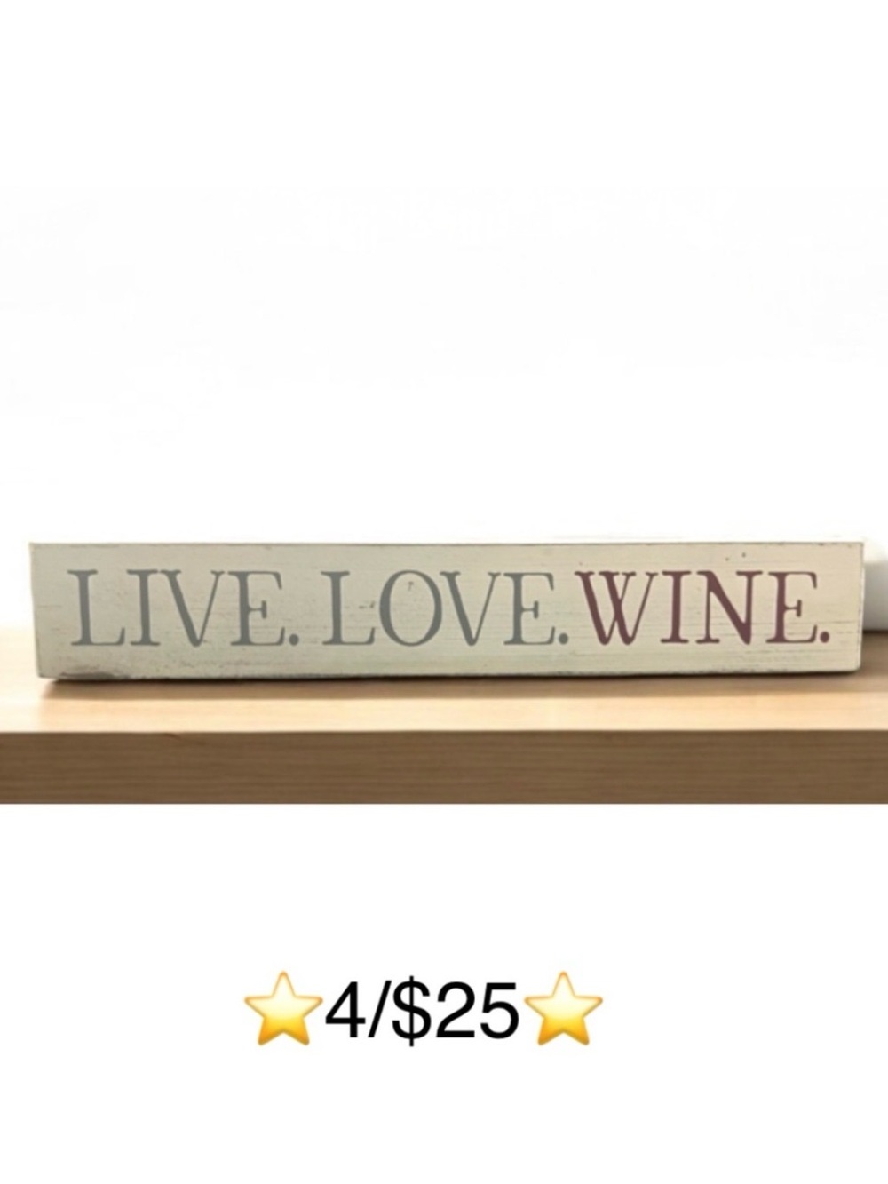 Quill to Paper by Sixtrees Live Love Wine Rustic Wooden Farmhouse Standing Sign